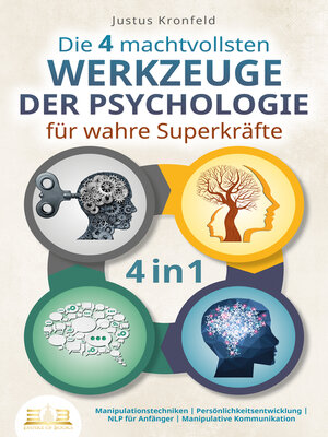 cover image of Die 4 machtvollsten WERKZEUGE DER PSYCHOLOGIE für wahre Superkräfte